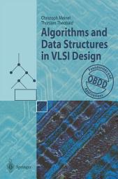 Icon image Algorithms and Data Structures in VLSI Design: OBDD - Foundations and Applications
