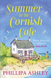 Icon image Summer at the Cornish Cafe (The Cornish Café Series, Book 1)