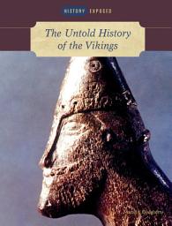 Icon image The Untold History of the Vikings