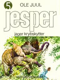 Icon image Jesper jager krybskytter: Bind 5
