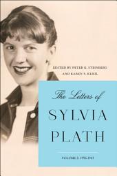 Icon image The Letters of Sylvia Plath Vol 2: 1956-1963, Volume 2