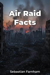 Icon image Air Raid Facts