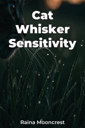 Icon image Cat Whisker Sensitivity