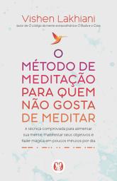 Icon image O método de meditação para quem não gosta de meditar