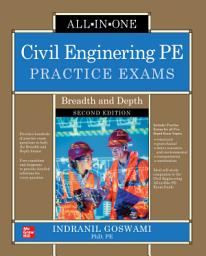 Icon image Civil Engineering PE Practice Exams: Breadth and Depth, Second Edition: Edition 2