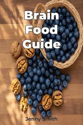 Icon image Brain Food Guide
