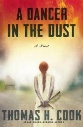 Icon image A Dancer in the Dust: A Novel