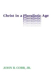 Icon image Christ in a Pluralistic Age