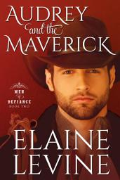 Icon image Audrey and the Maverick