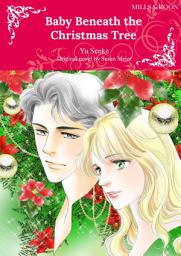 Icon image BABY BENEATH THE CHRISTMAS TREE: Mills & Boon Comics