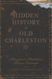 Icon image Hidden History of Old Charleston