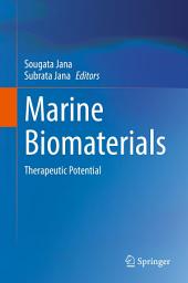 Icon image Marine Biomaterials: Therapeutic Potential