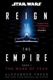 Icon image Star Wars: The Mask of Fear (Reign of the Empire)