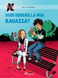 Icon image Klara con la K 2 - Vuoi essere la mia ragazza?: Volume 2