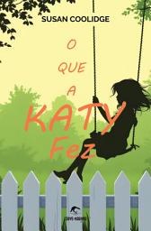 Icon image O Que a Katy Fez