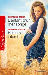 Icon image L'enfant d'un mensonge - Baisers interdits