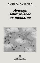 Icon image Aviones sobrevolando un monstruo