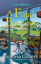 Icon image A Fatal Booking: A Booklover's B&B Mystery