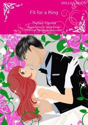 Icon image FIT FOR A KING: Mills & Boon Comics