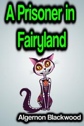 Icon image A Prisoner in Fairyland