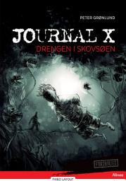 Icon image Journal X, Drengen i skovsøen, Rød læseklub: Bind 0