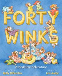 Icon image Forty Winks: A Bedtime Adventure