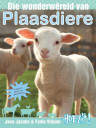 Icon image Hoezit 9: Die wonderwêreld van plaasdiere