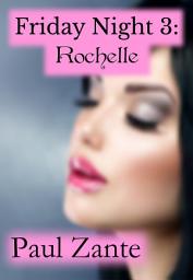 Icon image Friday Night 3: Rochelle