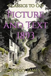 Icon image Picture and Text 1893: Restored Classics to Go Edition