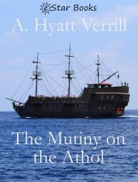 Icon image The Mutiny on the Athol