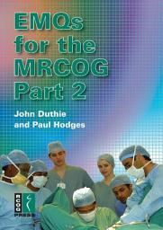 Icon image EMQs for the MRCOG Part 2: Part 2