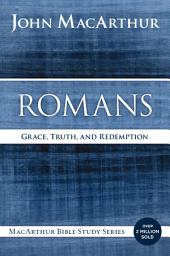 Icon image Romans: Grace, Truth, and Redemption