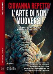Icon image L'arte di non muoversi