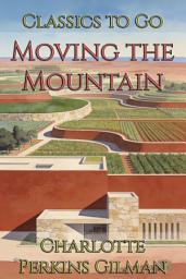 Icon image Moving the Mountain: Restored Classics to Go Edition