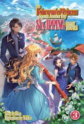 Icon image The Reincarnated Princess Spends Another Day Skipping Story Routes