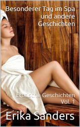 Icon image Besonderer Tag im Spa und andere Geschichten: Erotische Geschichten