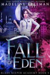 Icon image Fall of Eden: A Young Adult Urban Fantasy Academy Series