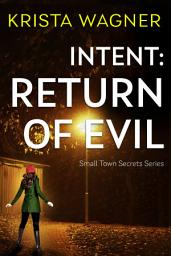Icon image Intent: Return of Evil