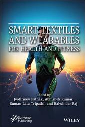 Icon image Smart Textiles and Wearables for Health and Fitness