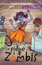 Icon image Le piège à zombis