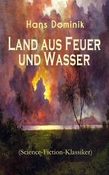 Icon image Land aus Feuer und Wasser (Science-Fiction-Klassiker): Die Kraft der Tiefe