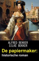 Icon image De papiermaker: historische roman