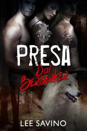 Icon image Presa dai Berserker