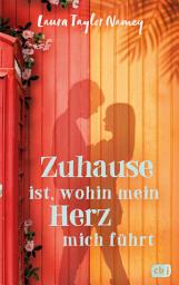 Icon image Zuhause ist, wohin mein Herz mich führt: Eine zauberhafte kubanisch-britische Liebesgeschichte – demnächst als große Kinoverfilmung