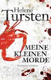 Icon image Meine kleinen Morde: Kriminalgeschichten