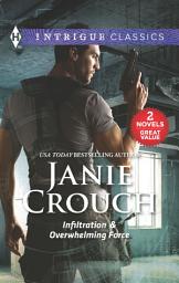 Icon image Infiltration & Overwhelming Force: A Montana Western Mystery