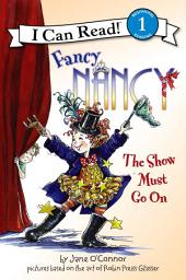 Icon image Fancy Nancy: The Show Must Go On