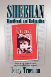 Icon image Sheehan: Heartbreak and Redemption