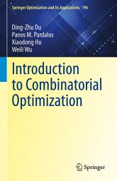 Icon image Introduction to Combinatorial Optimization