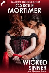 Icon image Wicked Sinner (Regency Sinners 7)